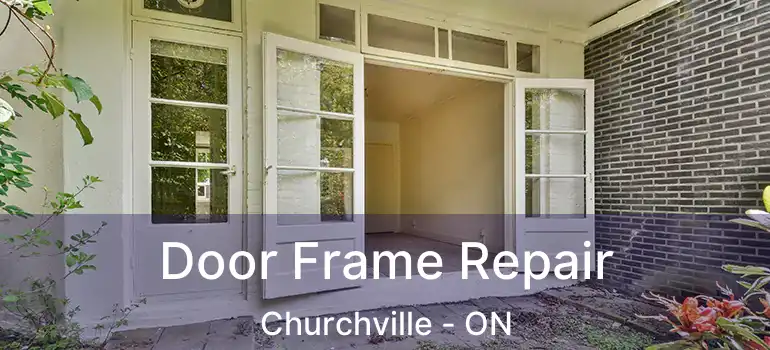  Door Frame Repair Churchville - ON