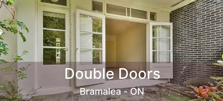  Double Doors Bramalea - ON