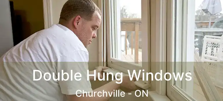  Double Hung Windows Churchville - ON