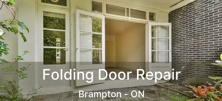  Folding Door Repair Brampton - ON