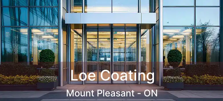  Loe Coating Mount Pleasant - ON