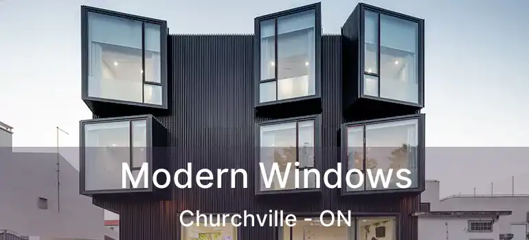  Modern Windows Churchville - ON