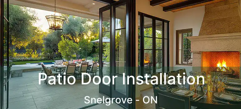  Patio Door Installation Snelgrove - ON