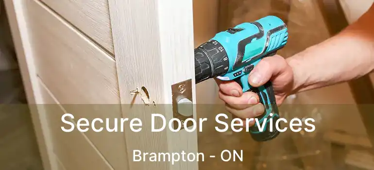 Secure Door Services Brampton - ON