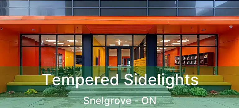  Tempered Sidelights Snelgrove - ON