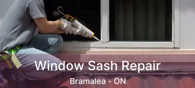  Window Sash Repair Bramalea - ON